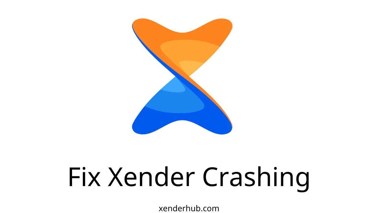 How to Fix Xender Crashing on Android 1 Fix Xender Crashing